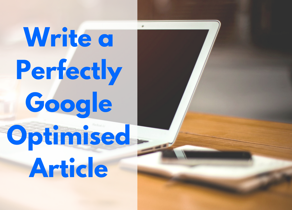 How to Write a Perfectly SEO-Optimised Article